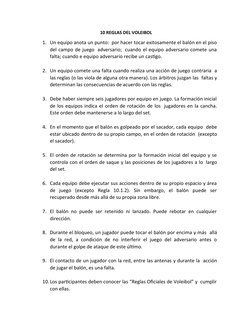 10 REGLAS DEL VOLEIBOL
1. Un equipo anota un punto:  por hacer tocar exitosamente el balón en el piso
del campo de juego  adv
