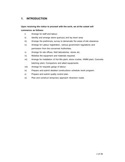 4 of 39
1.    INTRODUCTION
Upon receiving the notice to proceed with the work, we at the outset will
commence as follows:
i)