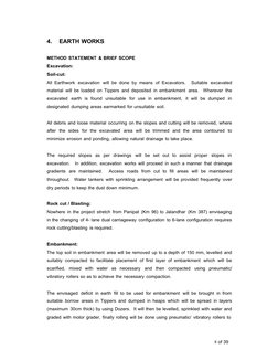 8 of 39
4.    EARTH WORKS
METHOD STATEMENT & BRIEF SCOPE
Excavation:
Soil-cut:
All Earthwork  excavation  will be done  by me