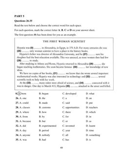 49 
 
PART 5 
Questions 26-35 
Read the text below and choose the correct word for each space.  
For each question, mark the
