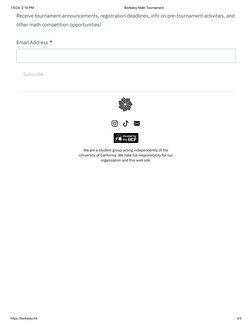 (https://ocf.berkeley.edu/)1/5/24, 2:18 PM
Berkeley Math Tournament
https://berkeley.mt
3/3
Receive tournament announcements