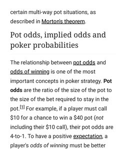 certain multi-way pot situations, as
described in Morton's theorem. (https://en.m.wikipedia.org/wiki/Morton%27s_theorem)
The