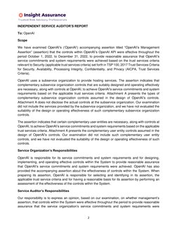 2 
 
 
INDEPENDENT SERVICE AUDITOR’S REPORT 
To: OpenAI 
Scope 
We have examined OpenAI’s (‘OpenAI’) accompanying assertion