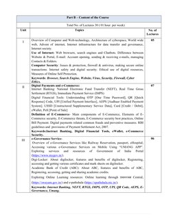 Part B – Content of the Course 
 
Total No. of Lectures 30 ( 01 hour  per week) 
Unit 
Topics 
No. of  
Lectures 
I 
Overvi