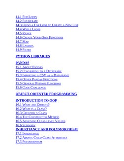 14.1 For Loops
14.2 Enumerate
14.3 Using a For Loop to Create a New List
14.4 While Loops
14.5 Range
14.6 Create Your Own Fun