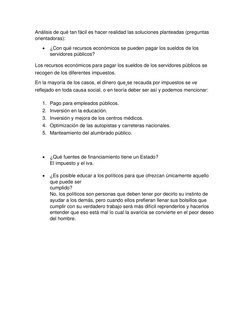 Análisis de qué tan fácil es hacer realidad las soluciones planteadas (preguntas 
orientadoras): 
• ¿Con qué recursos económi