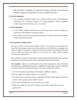 Department 
Of 
Computer 
Science 
Artificial 
Intelligence 
Page 6 
 
 
 
 
field. Agriculture is applying AI as agriculture
