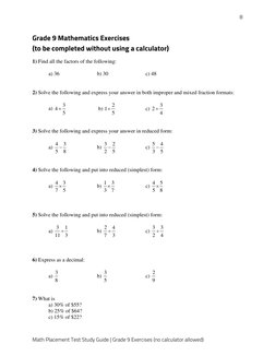 8 
Math Placement Test Study Guide | Grade 9 Exercises (no calculator allowed) 
Grade 9 Mathematics Exercises  
(to be comple