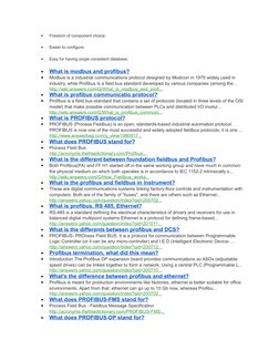 
Freedom of component choice;

Easier to configure;

Easy for having single consistent database;

What is modbus and