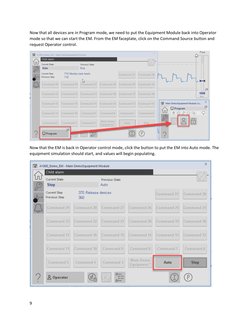9 
 
Now that all devices are in Program mode, we need to put the Equipment Module back into Operator 
mode so that we can st