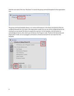 8 
 
Click the root node of the tree “PAx Demo” to launch the group command faceplate for the organization 
tree.  
 
This gr