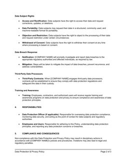 © 
Data Subject Rights

Access and Rectification: Data subjects have the right to access their data and request 
corrections