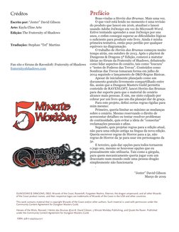 Créditos
Escrito por: “Jester” David Gibson
Arte: Kayla Cline Arte
Edição: The Fraternity of Shadows
Tradução: Stephan “Tef”