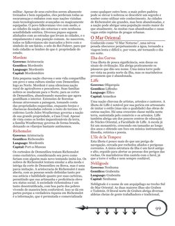 9
9
militar. Apesar de seus exércitos serem altamente 
treinados e bem equipados, eles perderam todas as 
escaramuças e embat