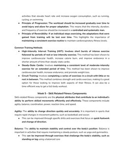 activities that elevate heart rate and increase oxygen consumption, such as running,
cycling, or swimming.
●
Principle of Pro