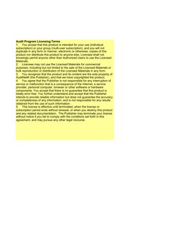 Audit Program Licensing Terms 
1.
You accept that this product is intended for your use (individual 
subscription) or your gr
