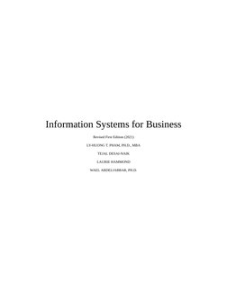 Information Systems for Business
Revised First Edition (2021)
LY-HUONG T. PHAM, PH.D., MBA
TEJAL DESAI-NAIK
LAURIE HAMMOND
WA