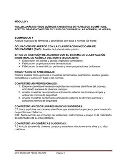 MÓDULO V
REALIZA ANÁLISIS FÍSICO-QUÍMICOS A MUESTRAS DE FÁRMACOS, COSMÉTICOS, 
ACEITES, GRASAS COMESTIBLES Y SUELOS CON BASE
