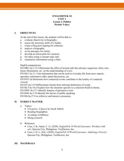 3 
 
ENGLISHTEK 10 
UNIT 1 
Lesson 1: Politics 
Period: 5 days 
 
 
I. 
OBJECTIVES 
At the end of this lesson, the students