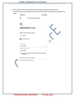 WIRE TRANSFER TUTORIAL 
 
 
 
 
 
 
 
 
 
 
 
 
 
 
7)   Choose Another Bank and input the Account Number and Routine Number
