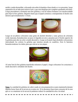 molde y poder desmoldar, colocando esta sobre la bandeja o base donde se va a presentar, luego 
separamos de un lado para ret