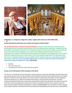 Imagination is a ‘temporary refuge from reality’. Explain with reference to THE THIRD LEVEL. 
or 
Do you think tha