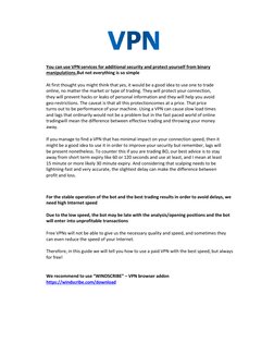 You can use VPN services for additional security and protect yourself from binary 
manipulations.But not everyt