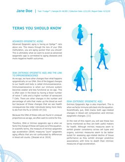 Jane Doe | Test: TruAge™ | Sample ID: BL305 | Collection Date: 2/21/20 | Report Date: 4/12/20 
 
 
 
 
TERMS YOU SHOULD