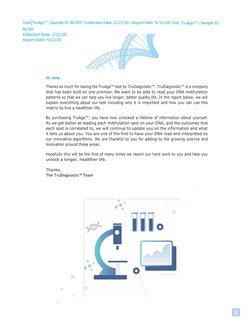 2 
 
Test:|TruAge™ | Sample ID: BL305 | Collection Date: 2/21/20 | Report Date: 4/12/20 Test: TruAge™ | Sample ID: 
BL305 
Co