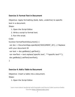 Exercise 3: Format Text in Document
Objective: Apply formatting (bold, italic, underline) to specific
text in a document.
Ste