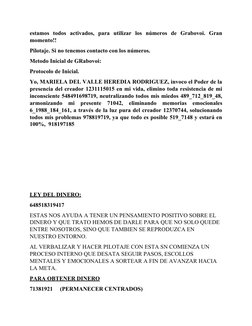 estamos  todos  activados,  para  utilizar  los  números  de  Grabovoi.  Gran
momento!!
Pilotaje. Si no tenemos contacto con