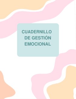 Cuadernillo de Gestión Emocional | PDF | Las emociones | Temor