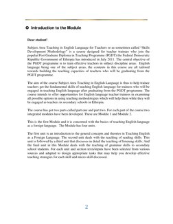 2 
 
 
  Introduction to the Module 
 
 
Dear student! 
 
Subject Area Teaching in English Language for Teachers or as