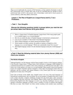 9 
 
These are not traditionally the concerns of ELT literature, yet they underlie all attempts to educate 
ELT profess