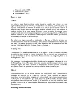 
Proyecto piloto (1991)

El Guinnaru (1997)

El presidente (1977)
Sobre su obra
Cultura
La  cultura,  para  Buenaventura,