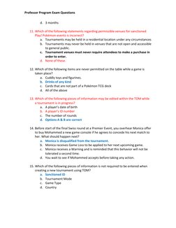 Professor Program Exam Questions 
 
d. 3 months 
 
11. Which of the following statements regarding permissible venues for san
