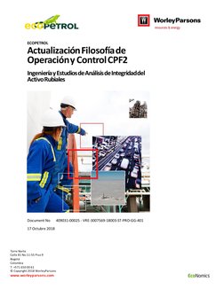 Torre Norte 
Calle 81 No.11-55 Piso 9 
Bogotá 
Colombia 
T: +571 650 00 61 
© Copyright 2018 WorleyParsons 
www.worleyparso