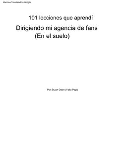 Dirigiendo  mi  agencia  de  fans
(En  el  suelo)
101  lecciones  que  aprendí
Por  Stuart  Oden  (Yalla  Papi)
Machine Trans
