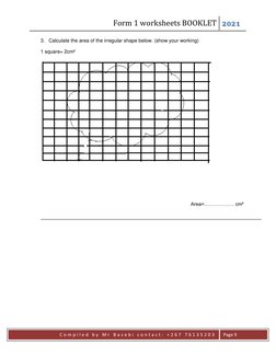 Form 1 worksheets BOOKLET
2021
C o m p i l e d b y M r B a s e b i c o n t a c t : + 2 6 7 7 6 1 3 5 2 0 3