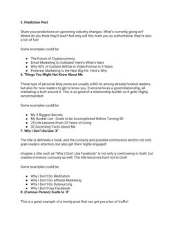5. Prediction Post
Share your predictions on upcoming industry changes. What’s currently going on? 
Where do you think they’l