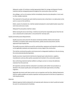Adequate number of containers marked appropriate labels for storage and disposal of waste 
materials shall be strategically p