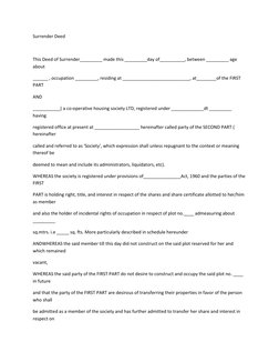 Surrender Deed 
   
This Deed of Surrender_________ made this _________day of__________, between _________ age 
about  
_____