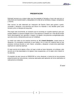 Entrenamiento para padres espirituales 
 
3 
 
 
 
 
PRESENTACIÓN 
 
 
Estimado hermano es un placer saber que has aceptado