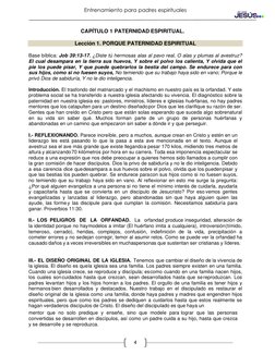 Entrenamiento para padres espirituales 
 
4 
 
 
               CAPÍTULO 1 PATERNIDAD ESPIRITUAL. 
 
Lección 1. PORQUE PATE