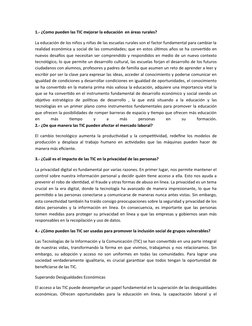 1.- ¿Como pueden las TIC mejorar la educación  en áreas rurales? 
La educación de los niños y niñas de las escuelas rurales s