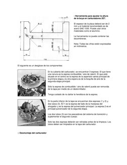 - Herramienta para ajustar la altura 
de la boya en carburadores 2E7.  
El espesor de la placa deberá ser de 2 
mm y el mat