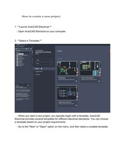 How to create a new project 
 
1. **Launch AutoCAD Electrical:** 
   - Open AutoCAD Electrical on your computer. 
 
2. **Sele