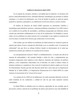 Análisis de situación de salud (ASIS)
Es el conjunto de conceptos, métodos y actividades para la medición y el monitoreo del
