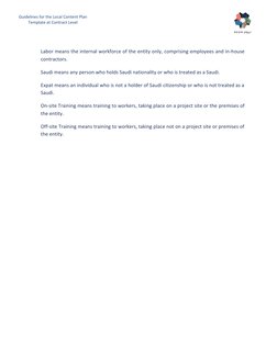 10 
Guidelines for the Local Content Plan 
Template at Contract Level 
Labor means the internal workforce of the entity o