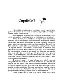 Há manhãs em que acordo sem saber ou me importar com
qual dia da semana é. Às vezes, passo longos períodos sem sequer
verific